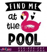 Find Me Pool Flamingo Beach Summer SVG