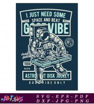 Outer Space Vibe DJ Music T-Shirt Design SVG