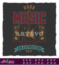 Good Music Doesnt Have Expiry SVG 2