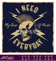 My Dose Everyday Of Music Skull SVG