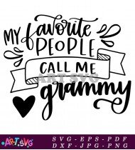 Call Me Grandma Printable Funny Saying SVG