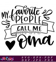 Oma Call Me Favorite People SVG 1