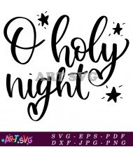 Oh Holy Night Stars Quote Design SVG