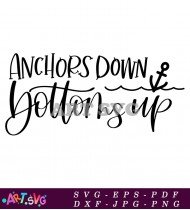 Anchors Down Let's Get This Up SVG