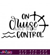 On Cruise Control Funny Ocean Quote Sea Art SVG 1