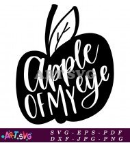 Apple Of My Eye Funny Quotes SVG