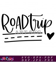 Road Trip Typography Design with Heart Shape SVG