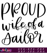 Proud Wife of a Sailor Quote SVG