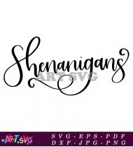 Shenanigans Always Fun Farmhouse Decor SVG 1