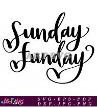 Sunday Funday Happy Weekend Fun Typography SVG