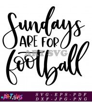 Sundays Are For Football Sports Quote Design SVG