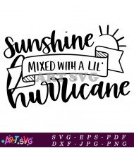 Sunshine Hurricane Mixed Lil Hand Lettered Quote SVG