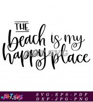 Beach Is My Happy Place Summer SVG