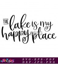 The Lake Is My Happy Place SVG