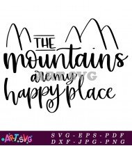 Mountains Are My Happy Place SVG