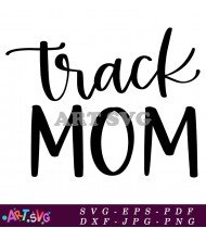 Track Mom Svg Sport Lettering Design SVG