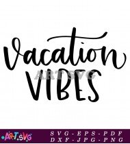 Vacation Vibes Summer Sign Quote Printable SVG