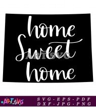 Home Sweet Home Black And White Sign SVG