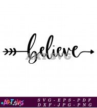 Believe Inspirational Quotes Wall Art Decor Design SVG