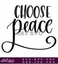 Choose Peace Sign Quotes Positive Uplifting SVG