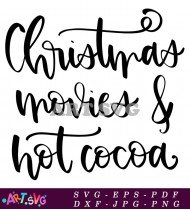 Christmas Movies Hot Cocoa Winter Cozy Movie SVG