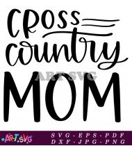 Cross Country Mom Printable Wall Art Design SVG