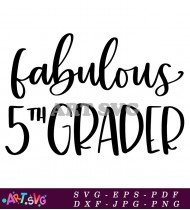 Fabulous 5th Grade Graduation Party Decor SVG