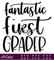 Fantastic First Grader School T-Shirt Design SVG