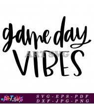 Game Day Vibes Design For Party Signs SVG