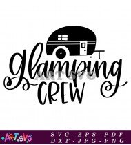 Glamping Crew SVG Cut File Design