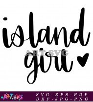 Island Girl Typography Graphic Design Print SVG