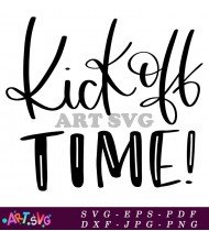 Kick Off Time Svg SVG