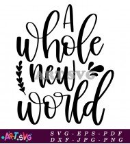 Whole New World Quote Design SVG 1