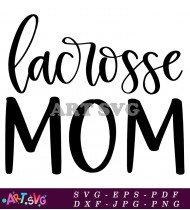 Lacrosse Mom Design SVG 1