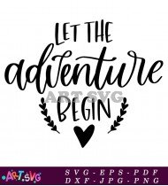 Let The Adventure Begin Floral Frame SVG