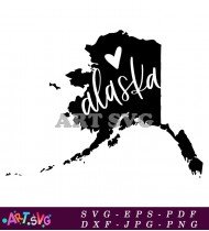 Alaska State Silhouette With Love Quote SVG