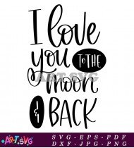 I Love You To The Moon Back SVG