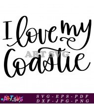 I Love My Coastal Life Quote SVG