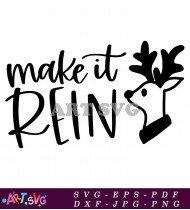 Make It Rein Typography Design SVG