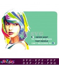 Taylor Swift I Never Want To Change Quote SVG