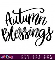 Hand Lettering Autumn Blessings Graphic Design SVG