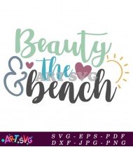 Beauty The Beach Trendy Design Graphic Print SVG