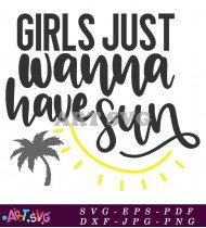 Girl Power Sunshine Summer Inspirational Quote SVG 1