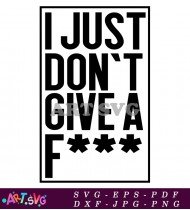 Don't Give A Funny Quote Black Tee SVG 1