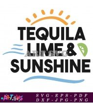 Tequila Lime And Sunshine Design SVG