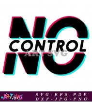 No Control TikTok Logo White Letters SVG