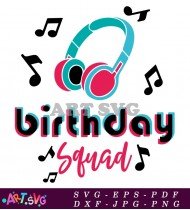 TikTok Birthday Squad Logo Design Graphic SVG