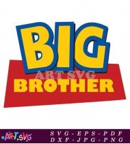 Red BIG BROTHER with Yellow Text SVG