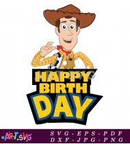 Happy Birthday Day Toy Story Woody Saying SVG