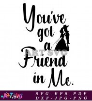 You Got A Friend In Me Toy Story SVG 6